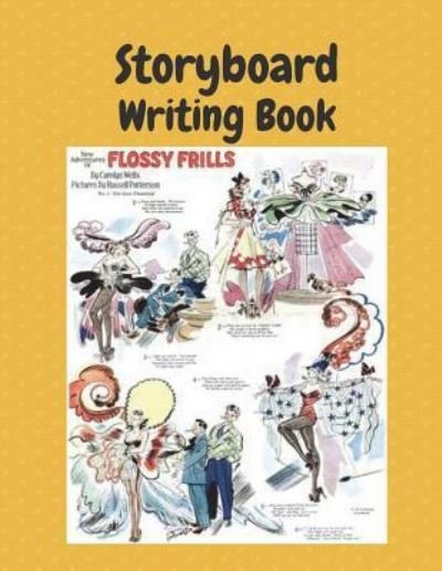 Storyboard Writing Book - Bee Still Journals - Bøger - Createspace Independent Publishing Platf - 9781721100552 - 18. juni 2018