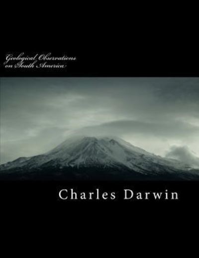 Cover for Charles Darwin · Geological Observations on South America (Paperback Book) (2018)