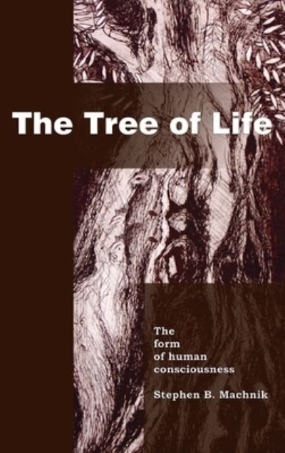 Cover for Stephen B Machnik · The Tree of Life (Hardcover Book) (2021)