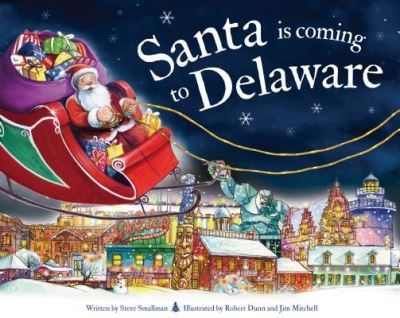 Cover for Steve Smallman · Santa is Coming to Delaware (Hardcover Book) (2019)