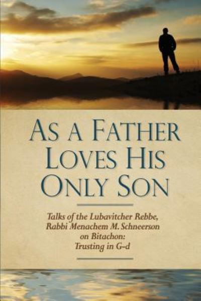 Cover for Uri Kaploun · As a Father Loves His Only Son (Taschenbuch) (2010)