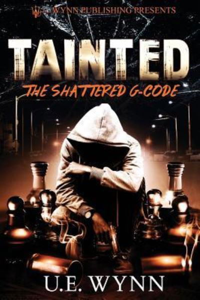 Tainted - U E Wynn - Bücher - Wynn Publications - 9781732032552 - 6. Juni 2019