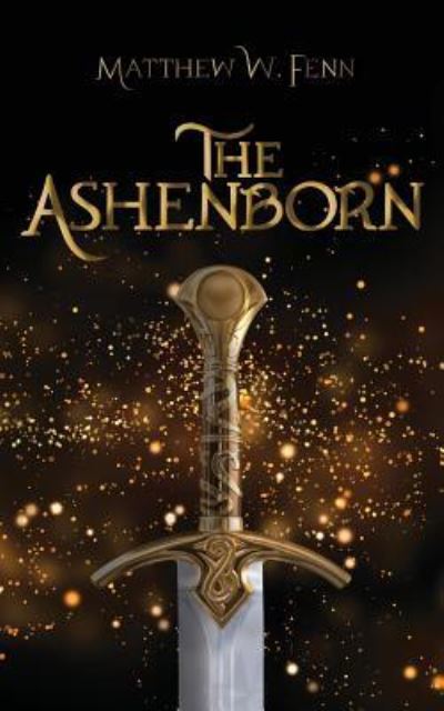 Cover for Matthew W Fenn · The Ashenborn (Taschenbuch) (2019)