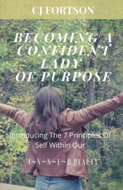 Cover for Cj Fortson · Becoming a Confident Lady of Purpose (Paperback Bog) (2021)