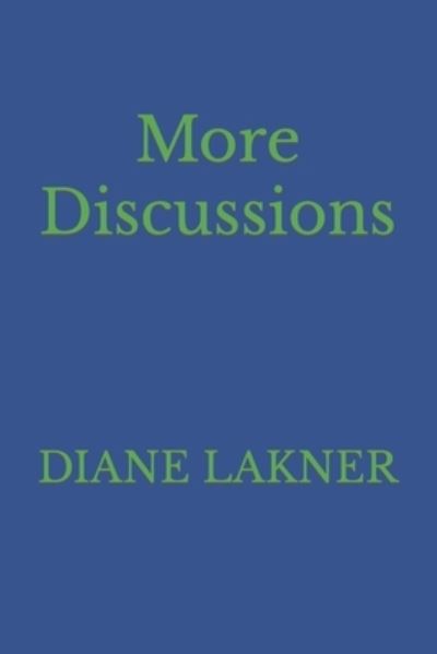 Cover for Diane Lakner · More Discussions (Paperback Book) (2022)