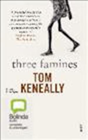 Three Famines - Peter Byrne - Other - Bolinda Publishing - 9781743188552 - December 1, 2013