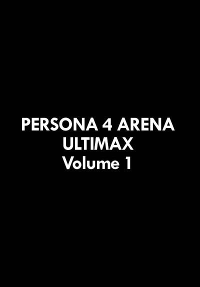 Cover for Atlus · Persona 4 Arena Ultimax Volume 1 (Taschenbuch) (2023)