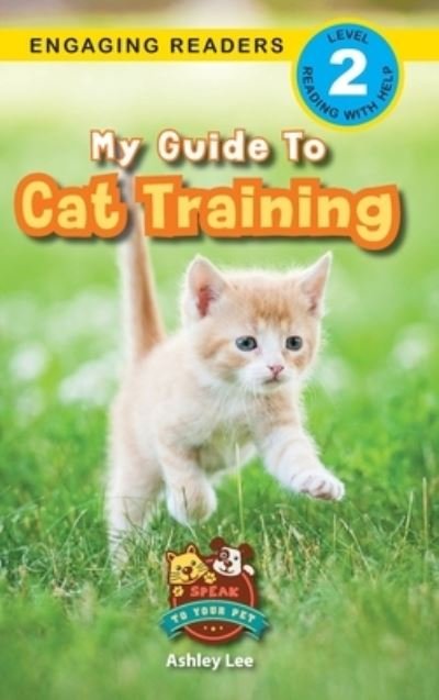 Cover for Ashley Lee · My Guide to Cat Training (Inbunden Bok) (2022)