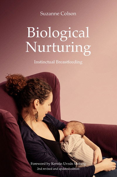 Cover for Suzanne Colson · Biological Nurturing: Instinctual Breastfeeding (Paperback Book) [2nd revised and updated edition] (2019)