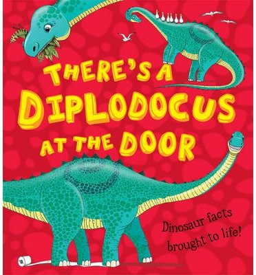 Cover for Ruth Symons · There's a Diplodocus at the Door: Dinosaur facts brought to life - What if a Dinosaur (Pocketbok) (2014)