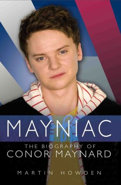 Cover for Martin Howden · Mayniac - the Biography of Conor Maynard (Paperback Bog) (2013)
