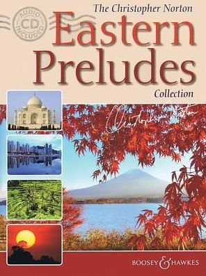 Cover for Hal Leonard Publishing Corporation · The Christopher Norton Eastern Preludes Collection (DIV) (2015)