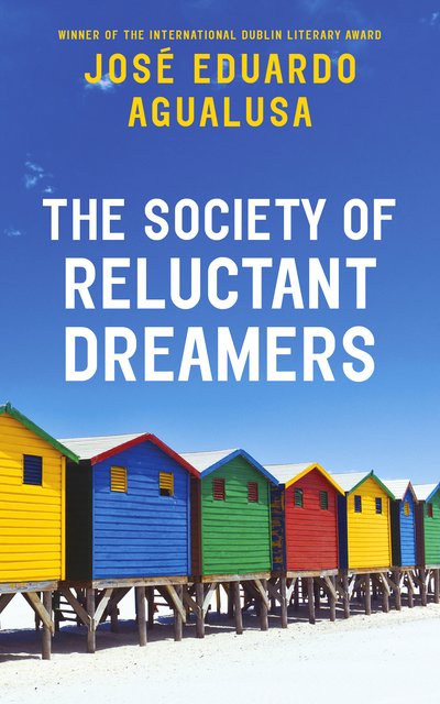 Cover for Jose Eduardo Agualusa · The Society of Reluctant Dreamers (Pocketbok) (2019)