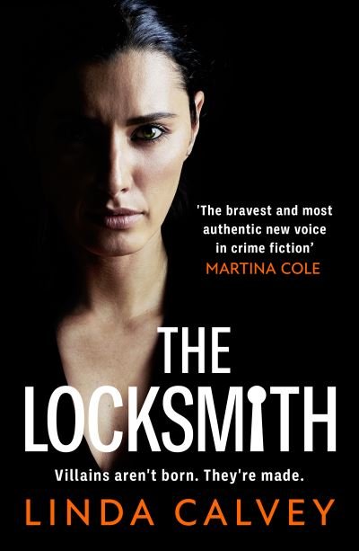 Linda Calvey · The Locksmith: 'The bravest new voice in crime fiction' Martina Cole (Paperback Bog) (2021)