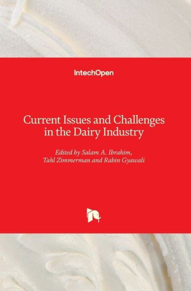 Cover for Salam A. Ibrahim · Current Issues and Challenges in the Dairy Industry (Hardcover Book) (2020)