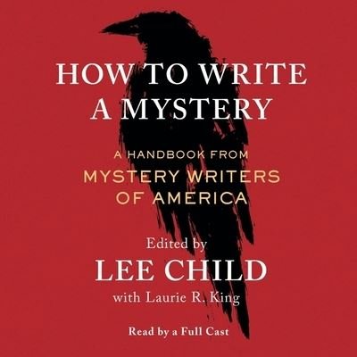 Cover for Lee Child · How to Write a Mystery A Handbook by Mystery Writers of America, Edited by Lee Child (CD) (2021)