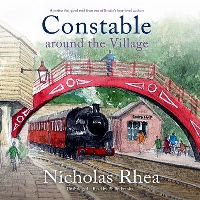 Cover for Nicholas Rhea · Constable Around the Village (CD) (2021)