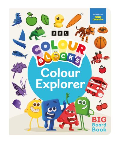 Colourblocks Colour Explorer: A Big Board Book - Explorer Board Books - Colourblocks - Książki - Sweet Cherry Publishing - 9781802632552 - 14 marca 2024