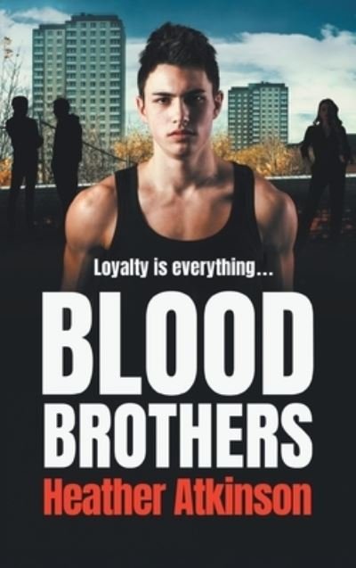Cover for Heather Atkinson · Blood Brothers (Gebundenes Buch) (2022)