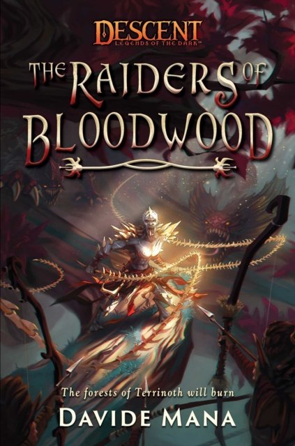 Cover for Davide Mana · The Raiders of Bloodwood: A Descent: Legends of the Dark Novel - Descent: Legends of the Dark (Paperback Book) [Paperback Original edition] (2022)