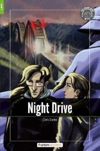 Cover for Foxton Books · Night Drive - Foxton Readers Level 1 (400 Headwords CEFR A1-A2) with free online AUDIO (Pocketbok) (2022)