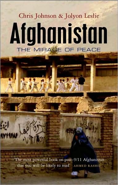 Cover for Chris Johnson · Afghanistan: The Mirage of Peace (Gebundenes Buch) [Updated edition] (2008)