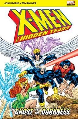Cover for John Byrne · X-Men: The Hidden Years: The Ghost and the Darkness - Marvel Pocketbooks (Pocketbok) (2011)