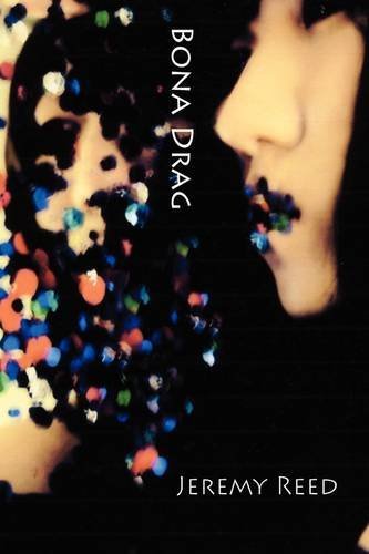 Cover for Jeremy Reed · Bona Drag (Paperback Bog) (2009)