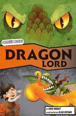 Cover for Kris Knight · The Dragon Lord (Graphic Reluctant Reader) - Maverick Graphic Reluctant Readers (Paperback Book) (2018)