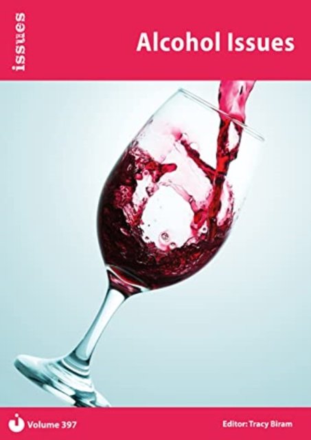 Cover for Tracy Biram · Alcohol Issues: PSHE &amp; RSE Resources For Key Stage 3 &amp; 4 - Issues Series (Paperback Book) (2021)