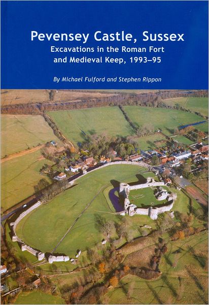 Cover for Michael Fulford · Pevensey Castle, Sussex (Hardcover Book) (2011)