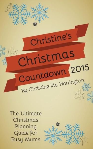 Cover for Christine Harrington · Christine's Christmas Countdown 2015 (Paperback Book) (2015)