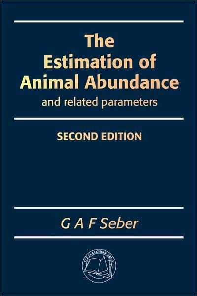 Cover for G. A. F. Seber · Estimation of Animal Abundance (Paperback Book) (2002)