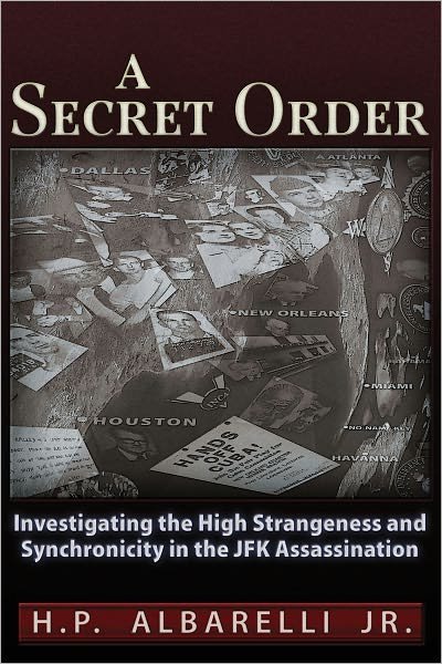 Cover for Albarelli, H. P., Jr. · Secret Order (Paperback Bog) (2013)