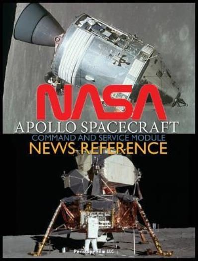 Cover for Nasa · NASA Apollo Spacecraft Command and Service Module News Reference (Innbunden bok) (2011)