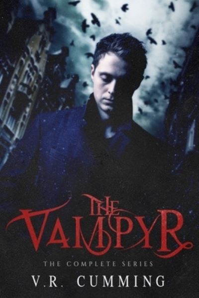 The Vampyr - V R Cumming - Książki - Bone Diggers Press - 9781943465552 - 30 października 2020