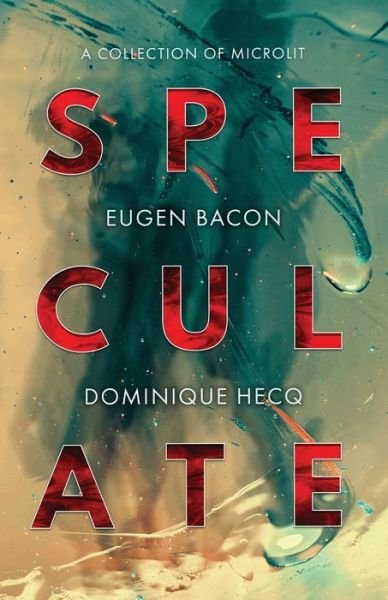 Cover for Eugen Bacon · Speculate (Pocketbok) (2021)
