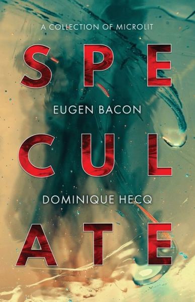 Cover for Eugen Bacon · Speculate (Taschenbuch) (2021)