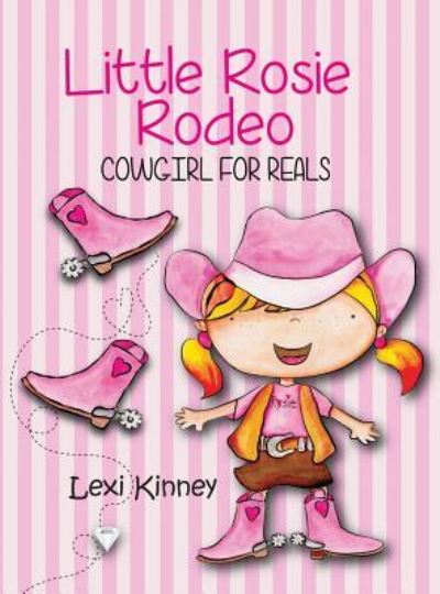 Cover for Lexi Kinney · Little Rosie Rodeo (Hardcover Book) (2018)