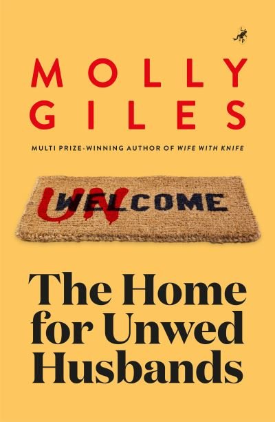 A Home for Unwed Husbands - Molly Giles - Livros - Leapfrog Press - 9781948585552 - 1 de agosto de 2023