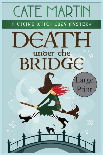 Cover for Cate Martin · Death under the Bridge (Paperback Book) (2020)