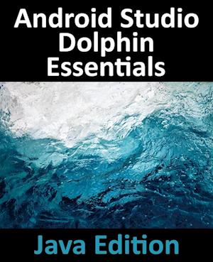 Cover for Neil Smyth · Android Studio Dolphin Essentials - Java Edition (Buch) (2022)