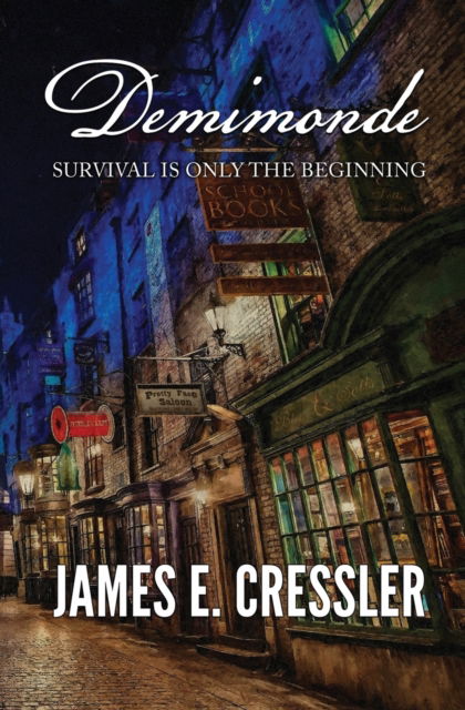 Cover for James E Cressler · Demimonde (Paperback Book) (2021)
