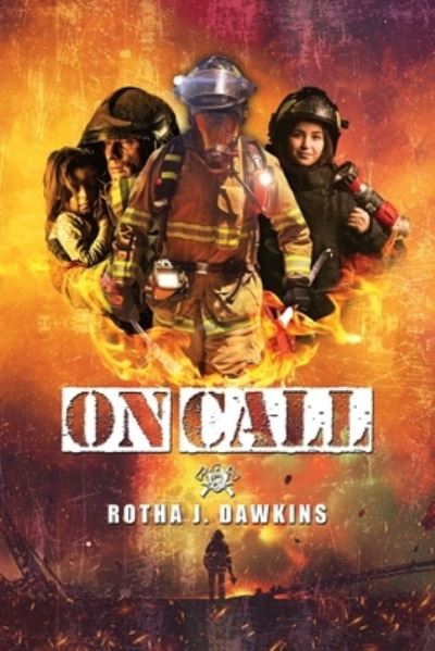 Cover for Rotha J. Dawkins · On Call (Book) (2022)