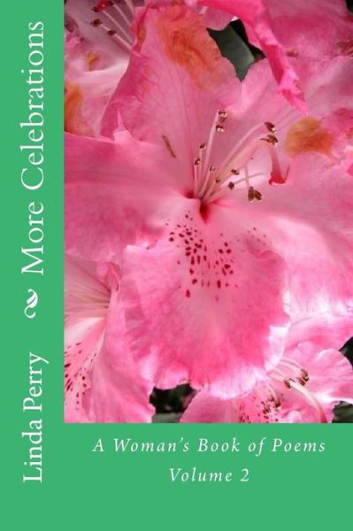 More Celebrations - Linda Perry - Boeken - Createspace Independent Publishing Platf - 9781975710552 - 12 september 2017