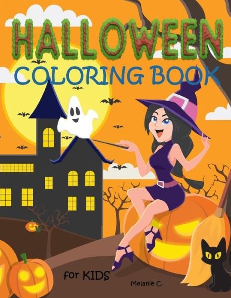 Cover for Melanie C · Halloween Coloring Book for Kids (Paperback Book) (2017)