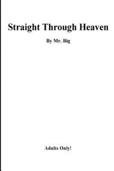 Cover for Big · Straight Through Heaven (Paperback Bog) (2018)