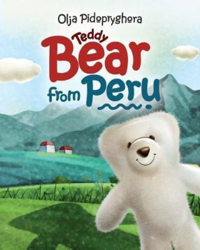 Cover for Olja Pidopryghora · Teddy Bear from Peru (Paperback Book) (2018)