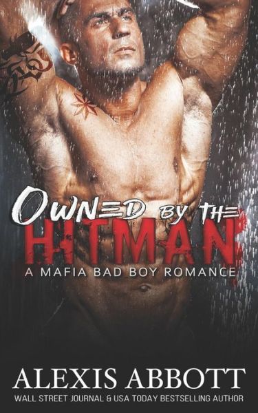 Cover for Alexis Abbott · Owned by the Hitman (Paperback Book) (2018)