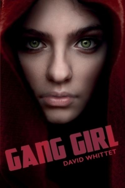 Cover for David Whittet · Gang Girl (Paperback Book) (2021)